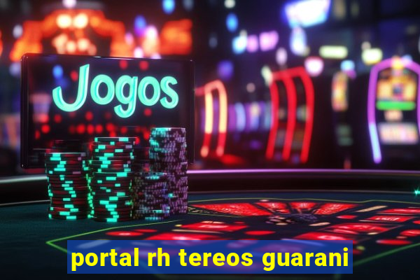 portal rh tereos guarani